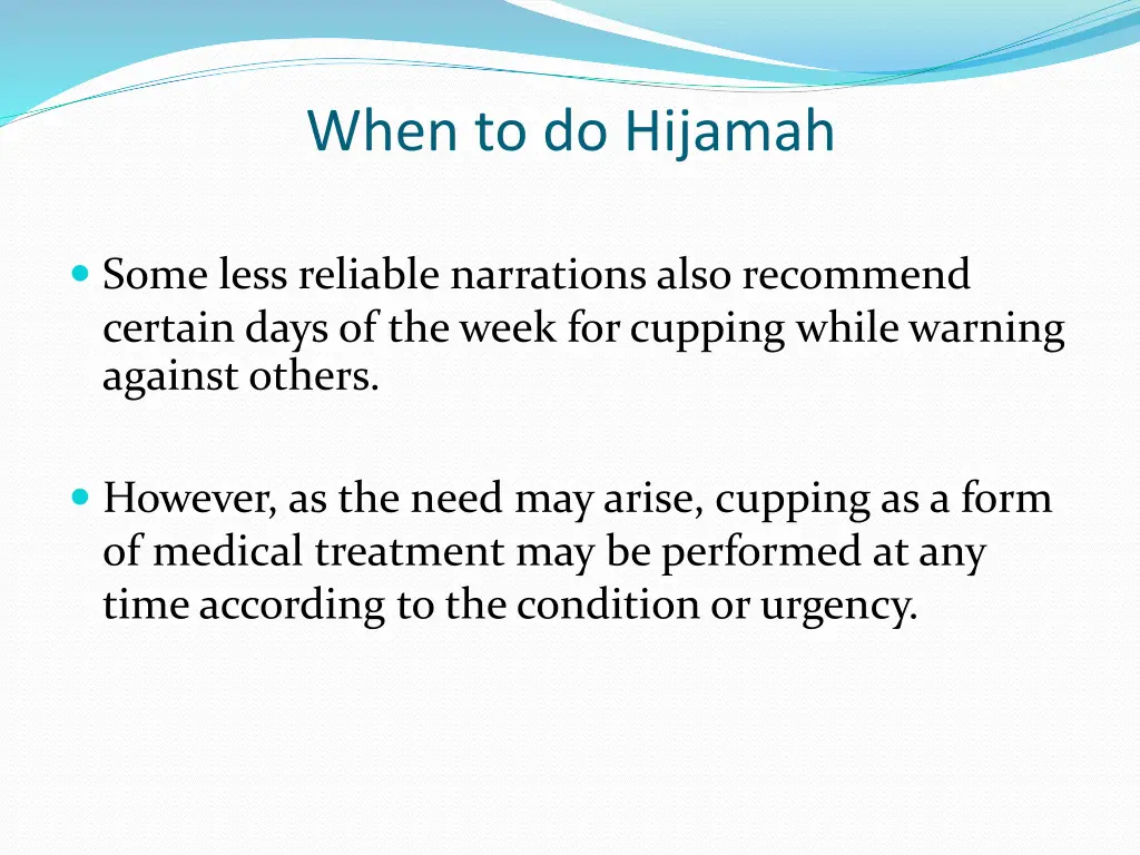 when to do hijamah 1