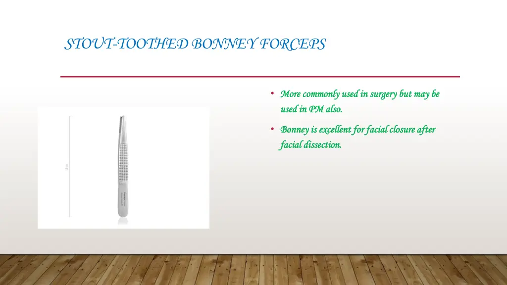 stout toothed bonney forceps