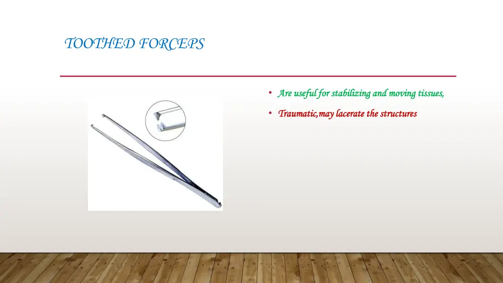 toothed forceps