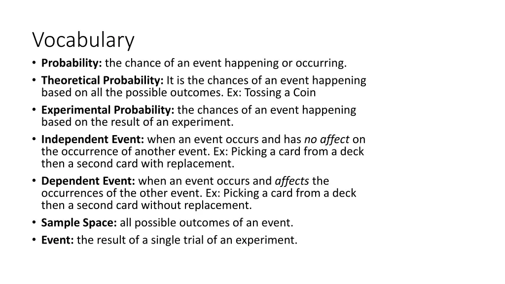 vocabulary probability the chance of an event