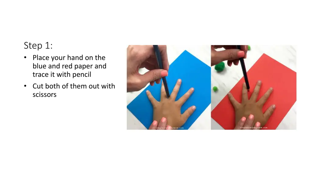 step 1 place your hand on the blue and red paper