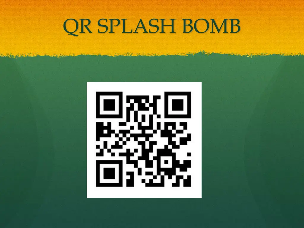 qr splash bomb