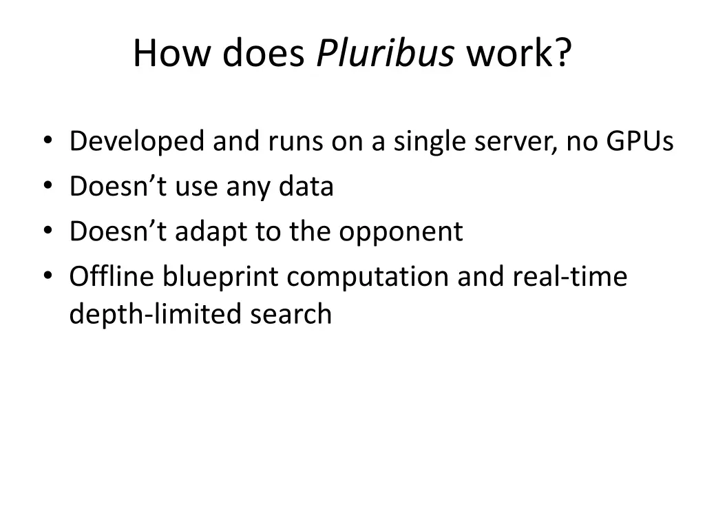 how does pluribus work