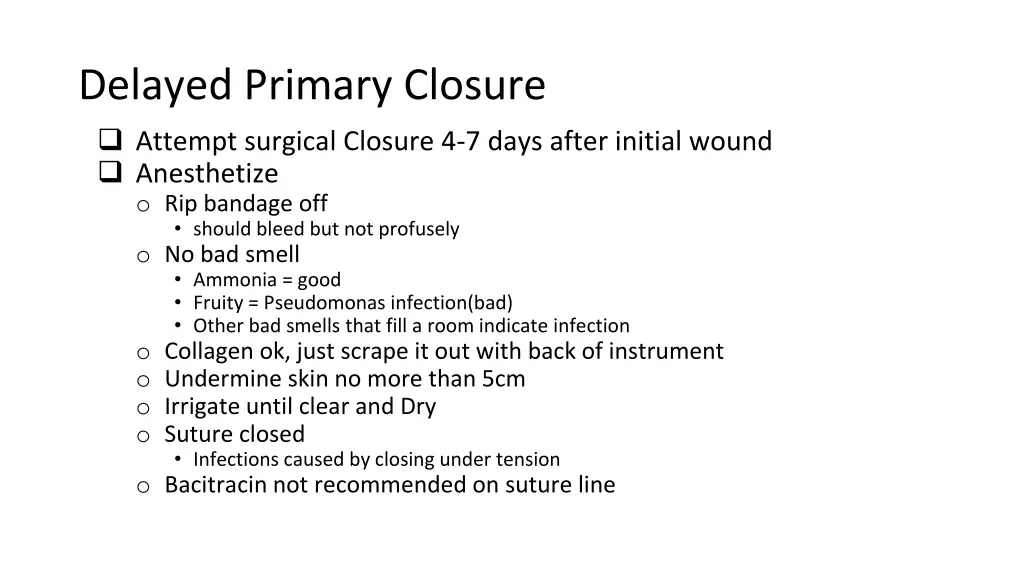 delayed primary closure attempt surgical closure