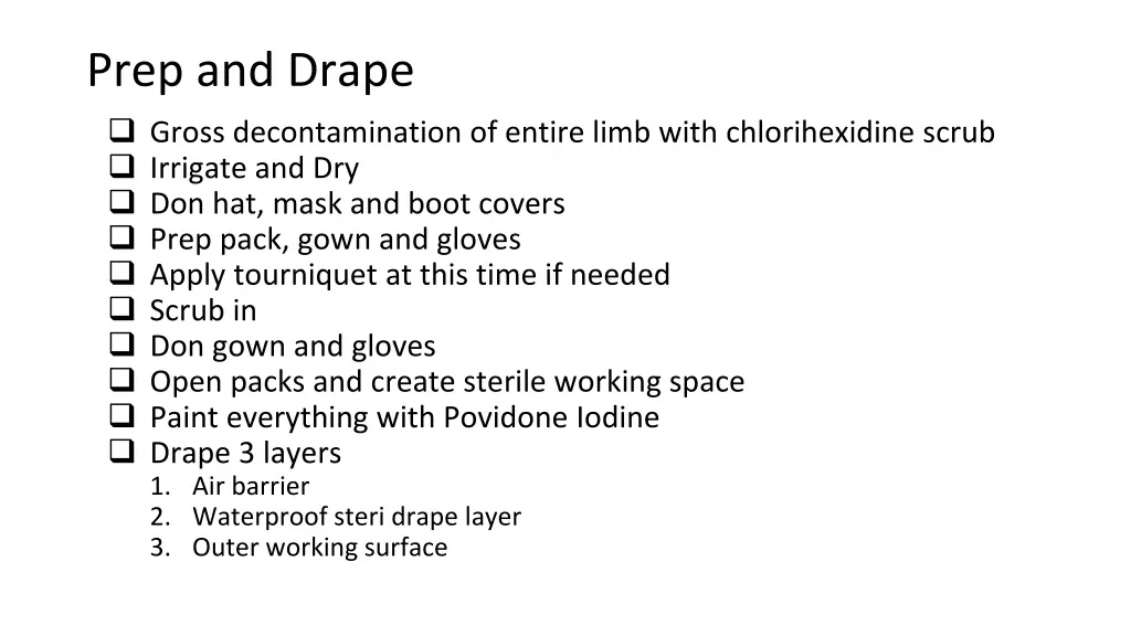 prep and drape gross decontamination of entire