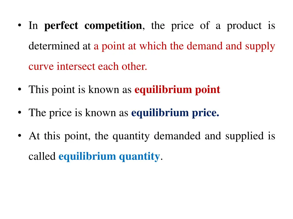 in perfect competition the price of a product is