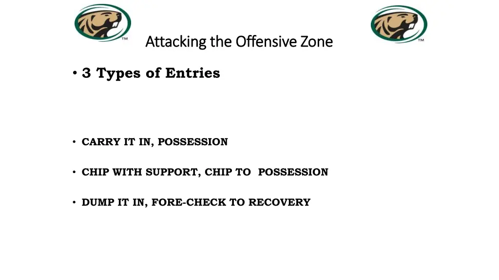 attacking the offensive zone attacking