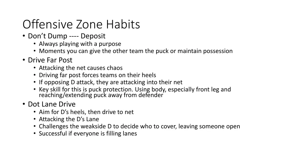 offensive zone habits don t dump deposit always