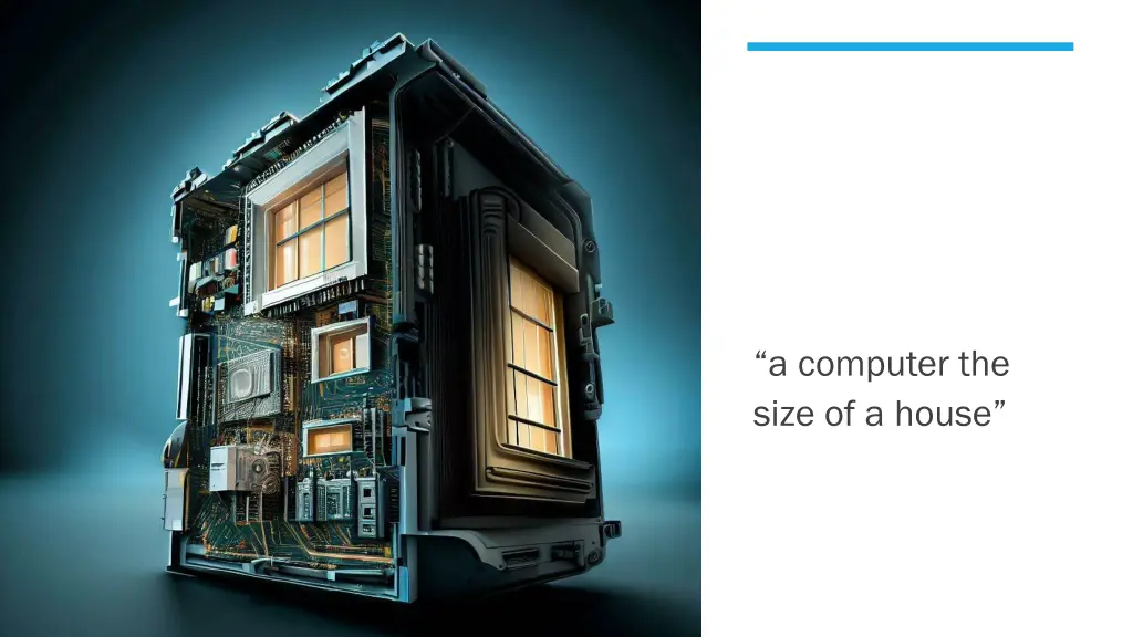 a computer the size of a house