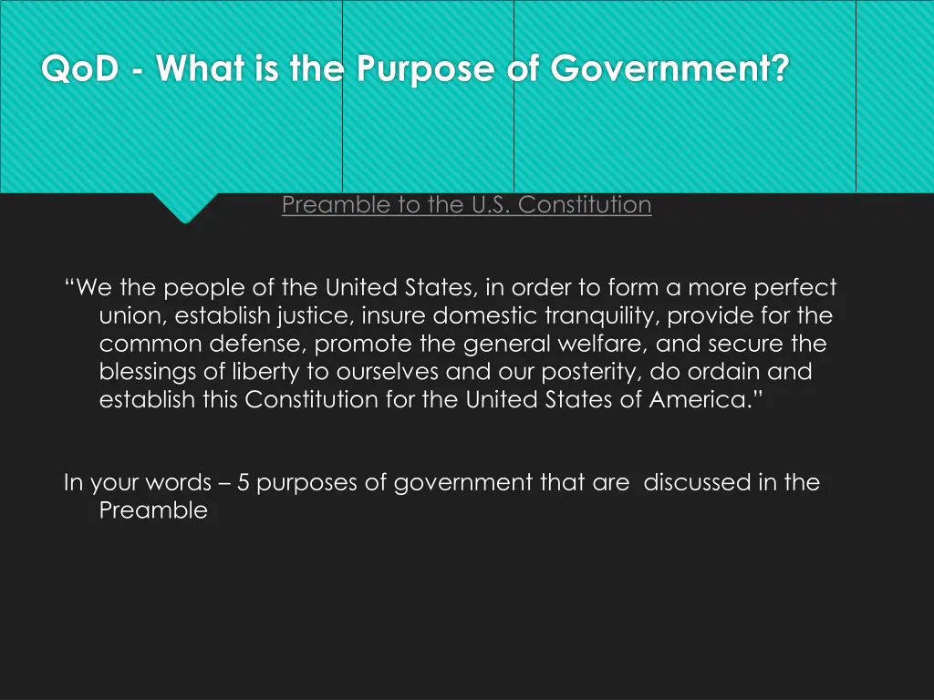 qod what is the purpose of government 1