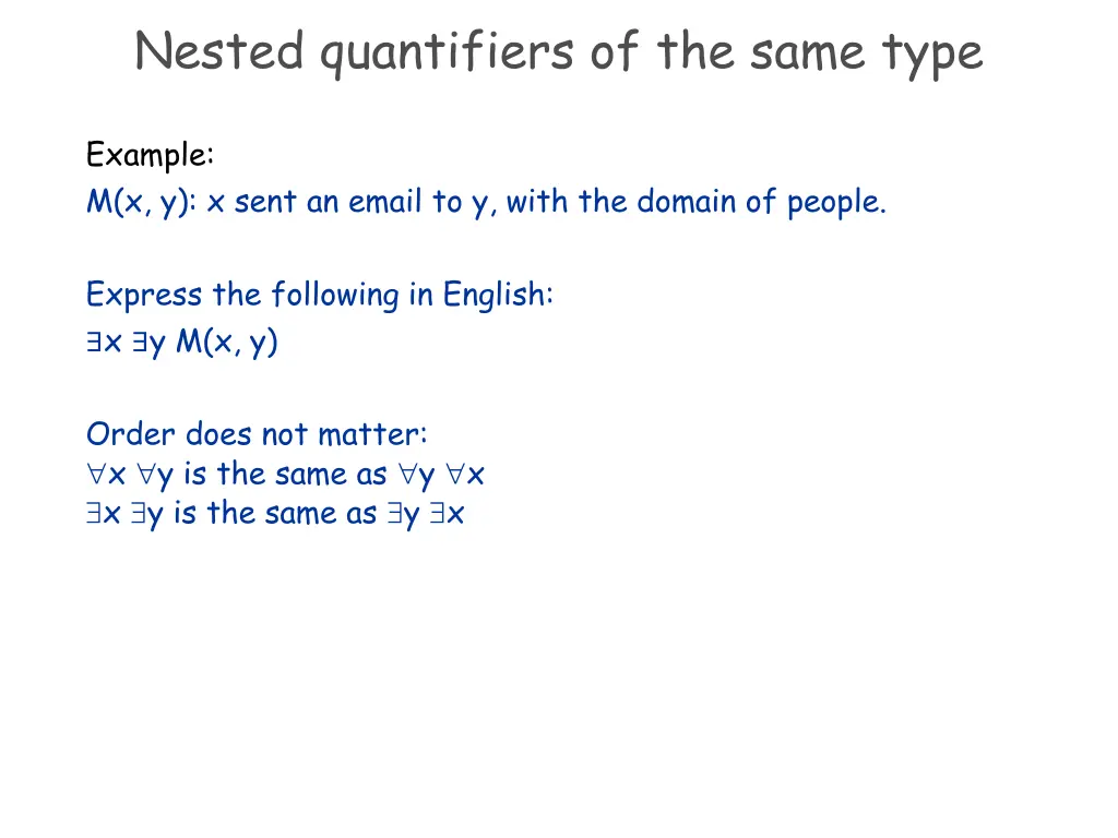 nested quantifiers of the same type 1