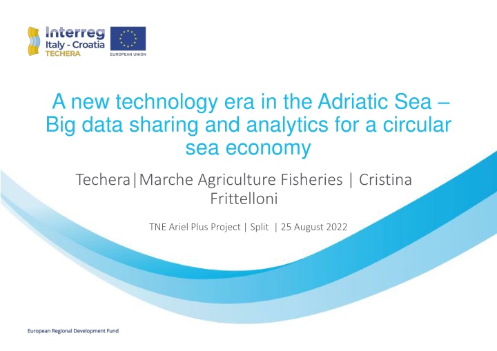 a new technology era in the adriatic sea big data