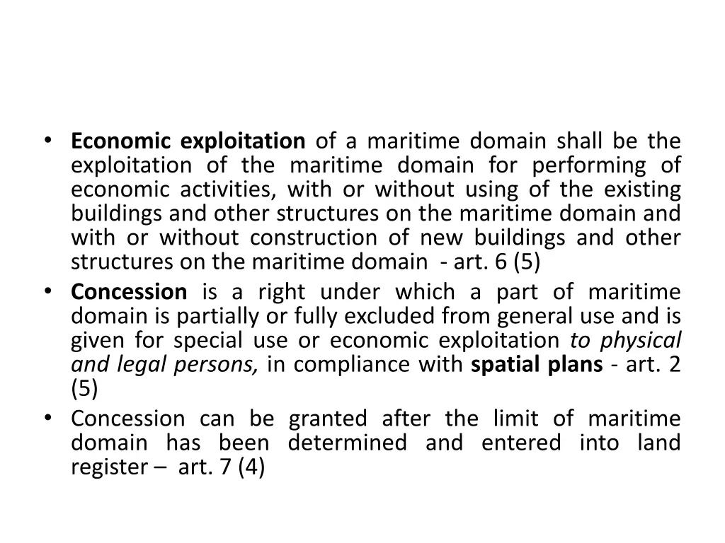 economic exploitation of a maritime domain shall