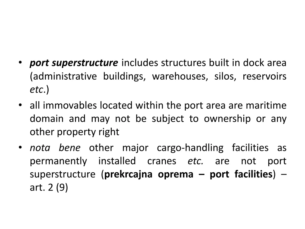 port superstructure includes structures built