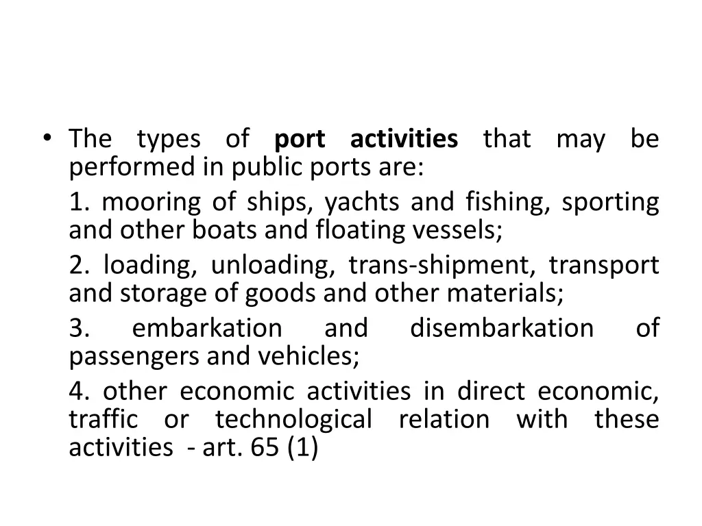 the types of port activities that