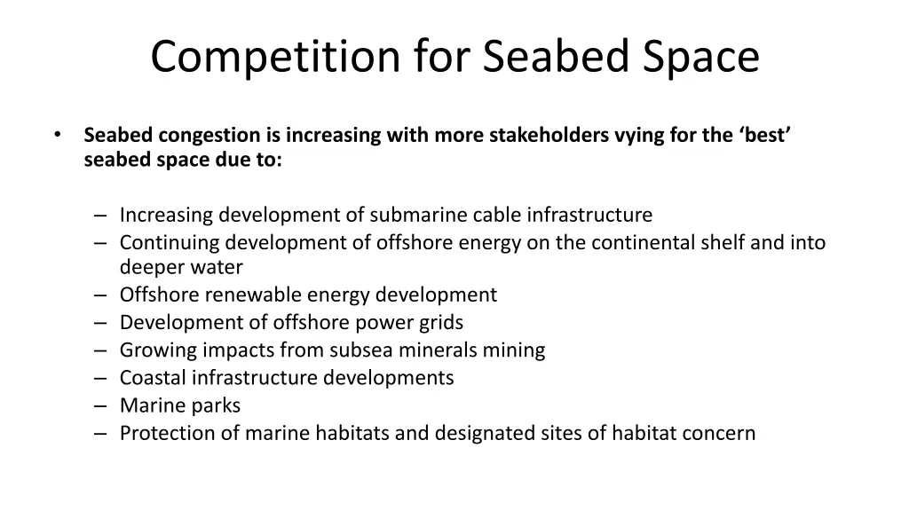 competition for seabed space