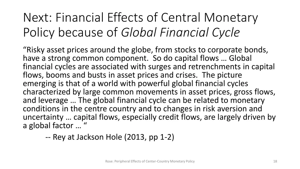 next financial effects of central monetary policy