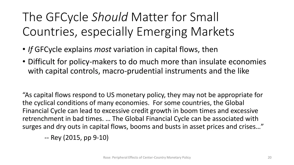 the gfcycle should matter for small countries