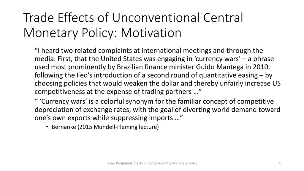 trade effects of unconventional central monetary