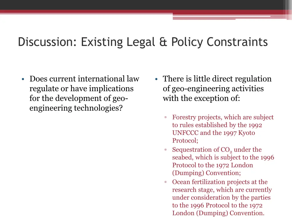 discussion existing legal policy constraints