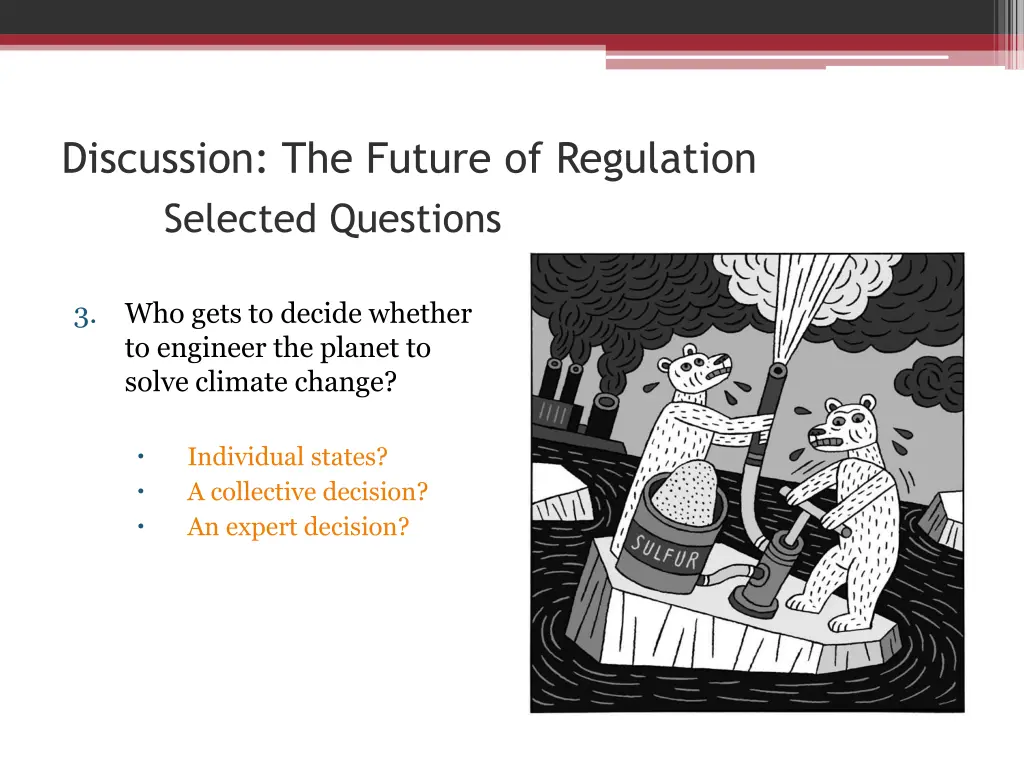 discussion the future of regulation selected 2