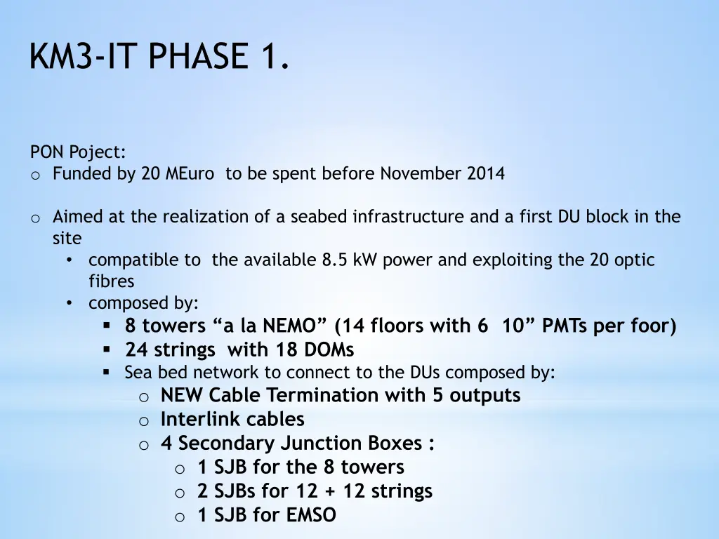 km3 it phase 1