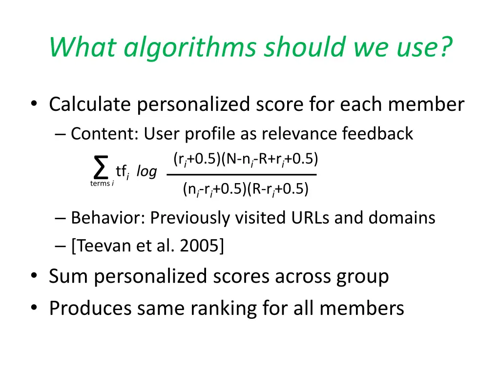 what algorithms should we use