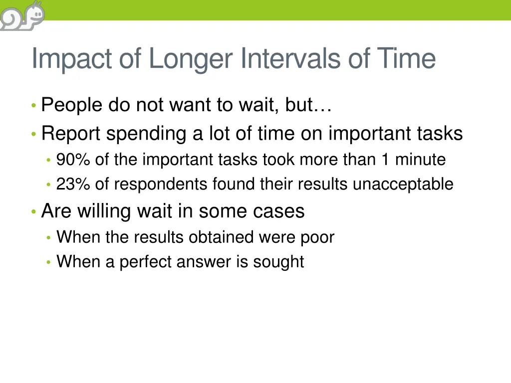 impact of longer intervals of time