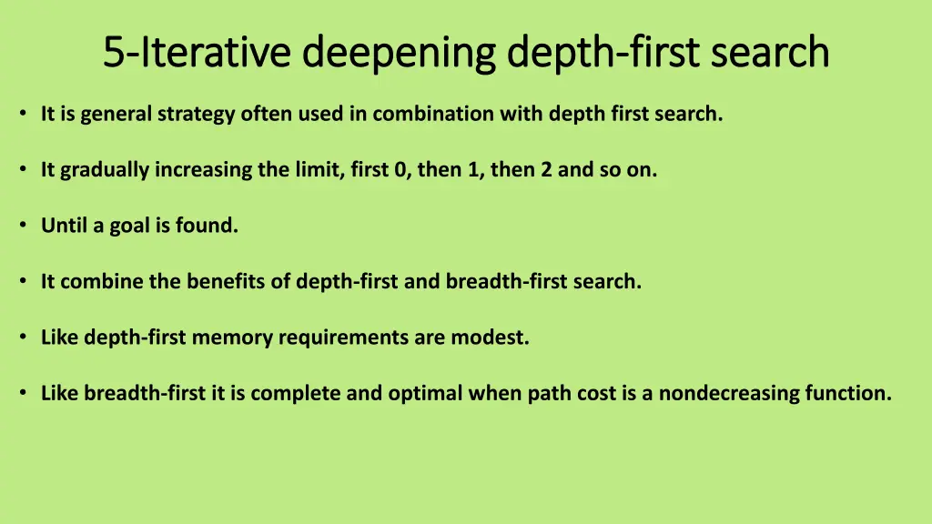 5 5 iterative deepening depth iterative deepening