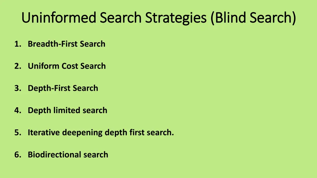 uninformed search strategies blind search 1