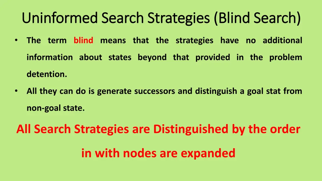 uninformed search strategies blind search