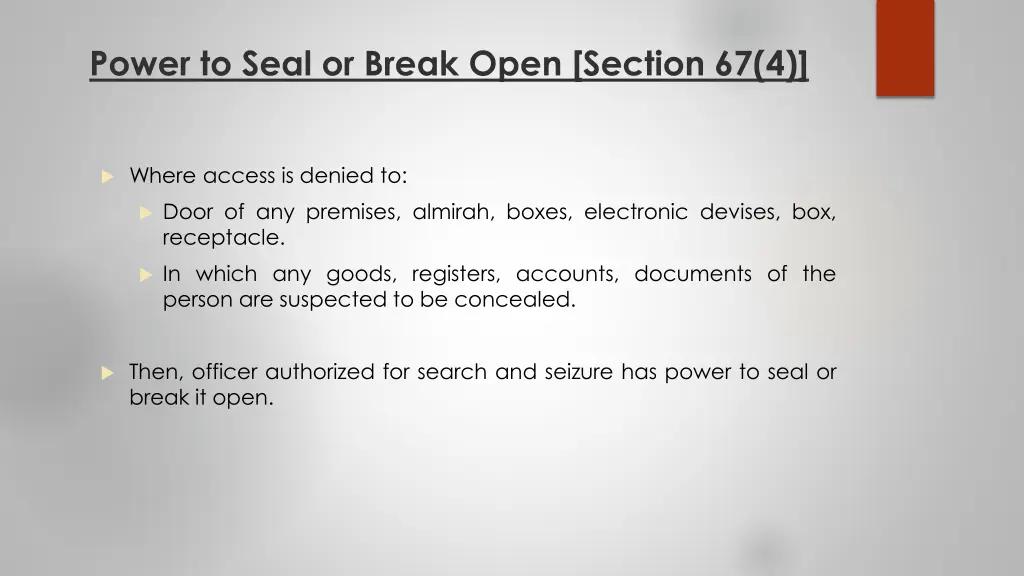 power to seal or break open section 67 4