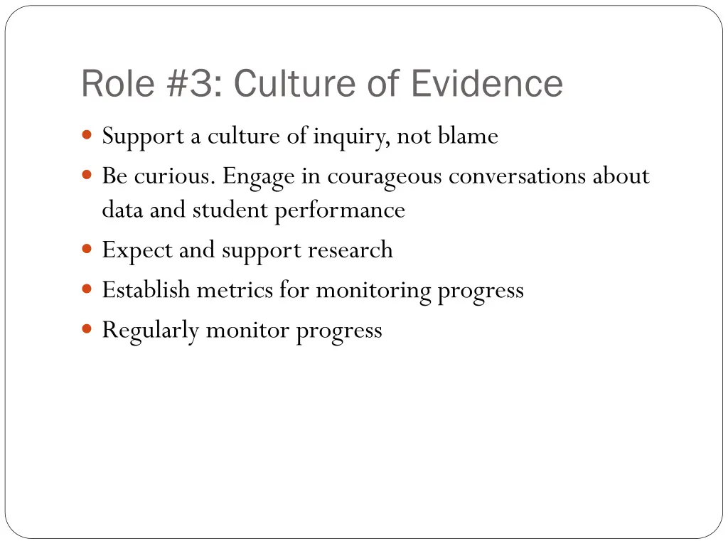 role 3 culture of evidence