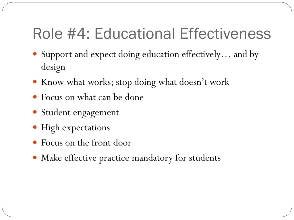 role 4 educational effectiveness