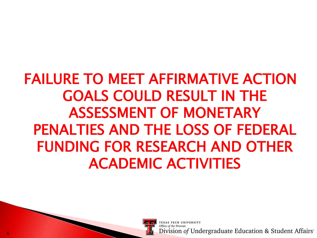 failure to meet affirmative action goals could