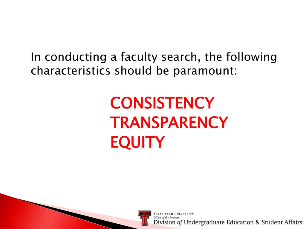 in conducting a faculty search the following