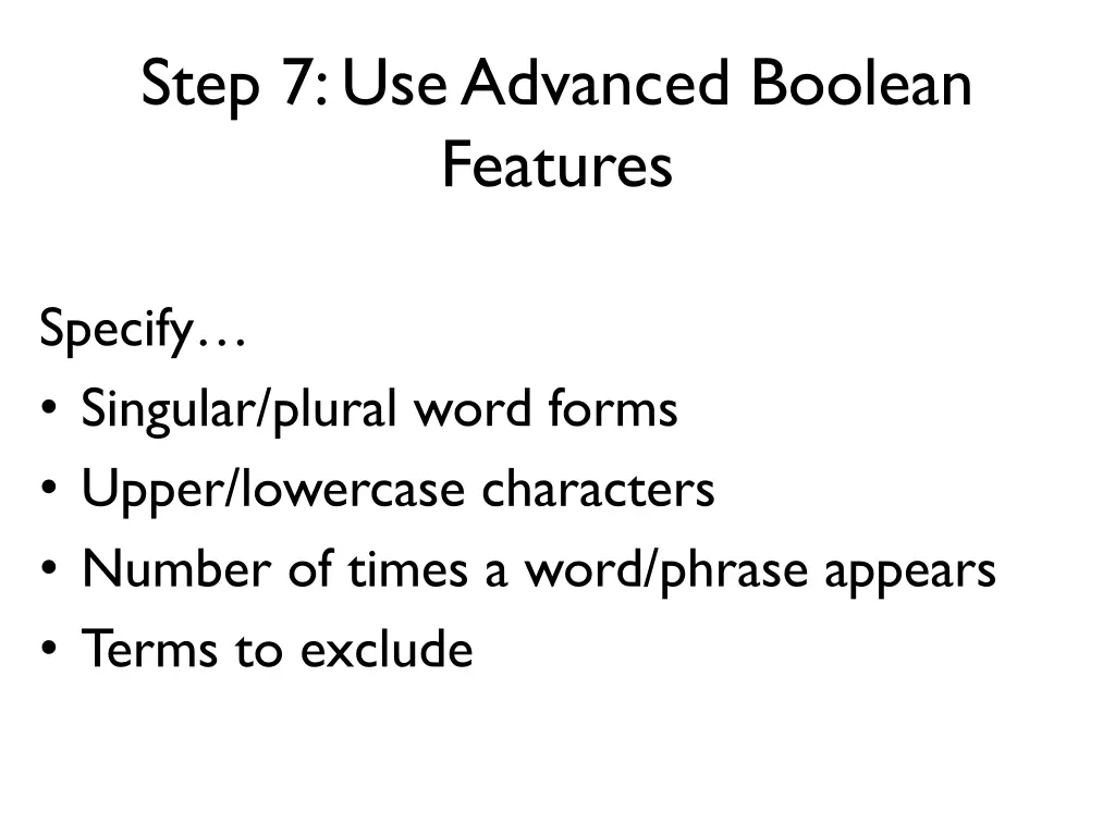 step 7 use advanced boolean features