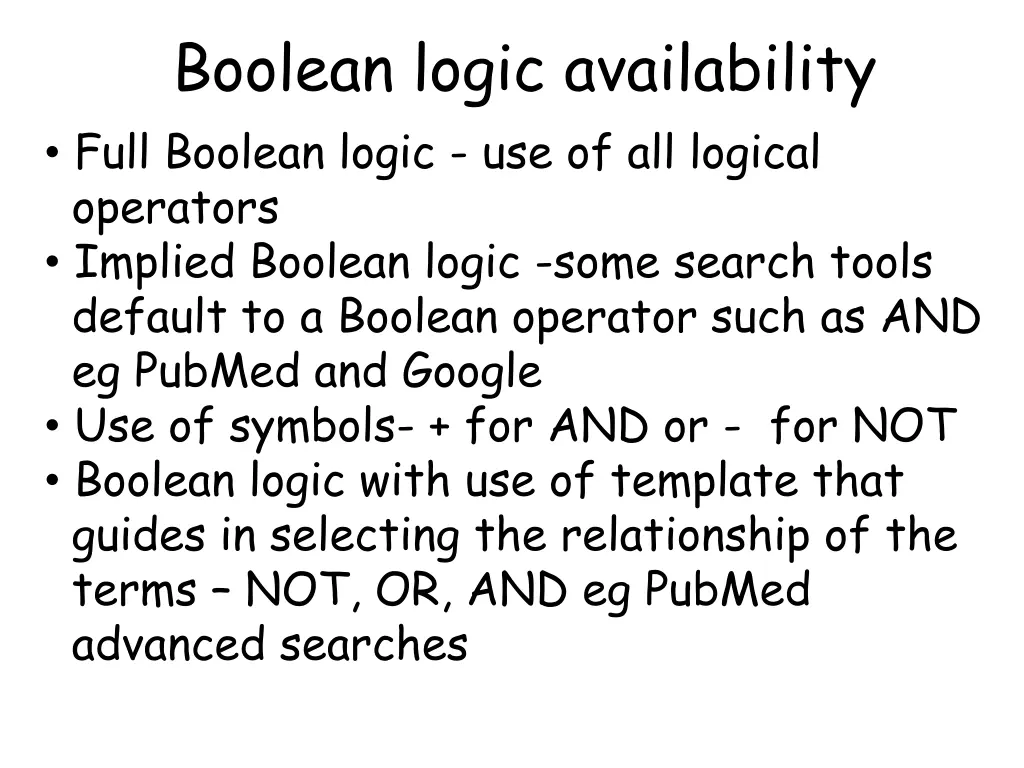 boolean logic availability full boolean logic