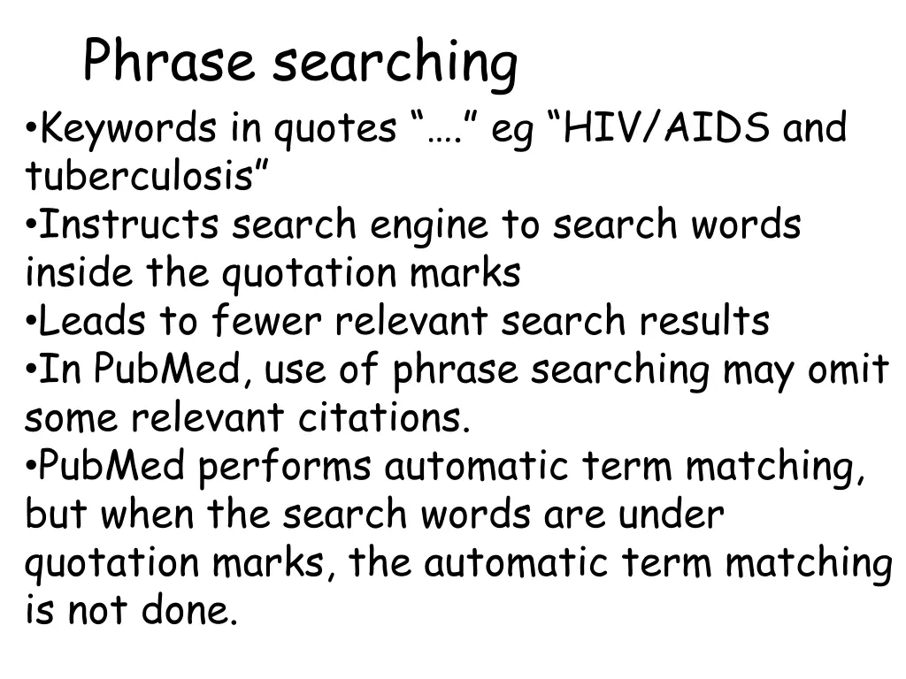 phrase searching keywords in quotes eg hiv aids