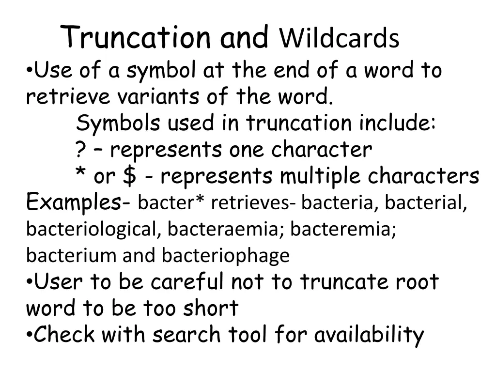 truncation and wildcards