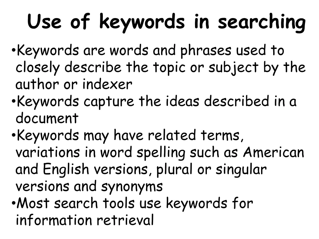 use of keywords in searching keywords are words