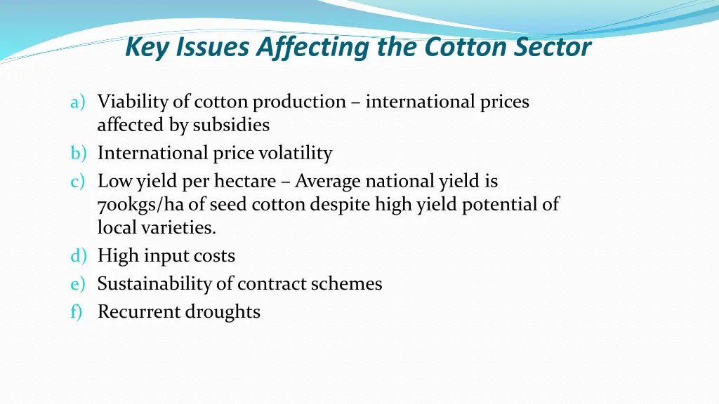 key issues affecting the cotton sector