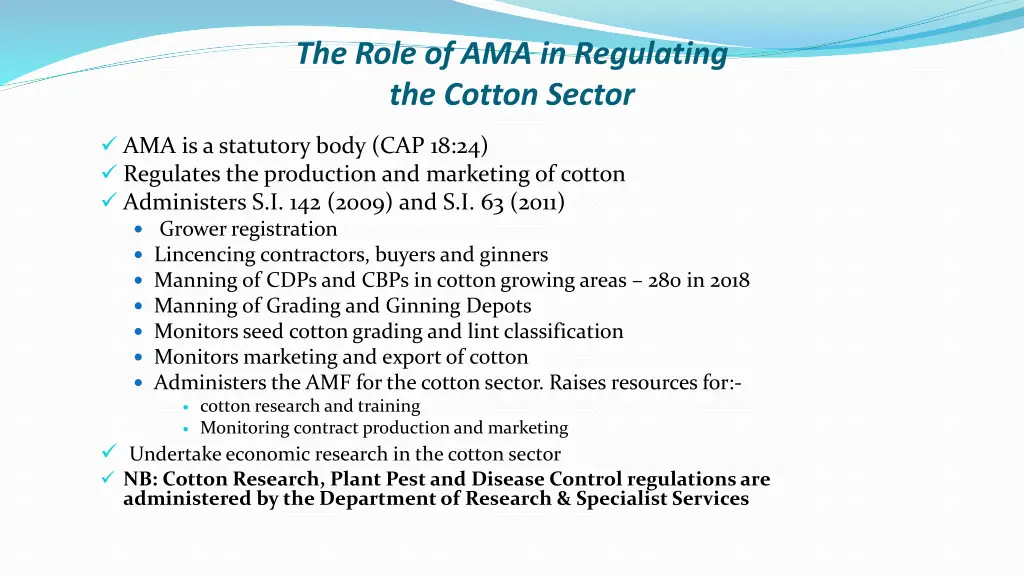 the role of ama in regulating the cotton sector