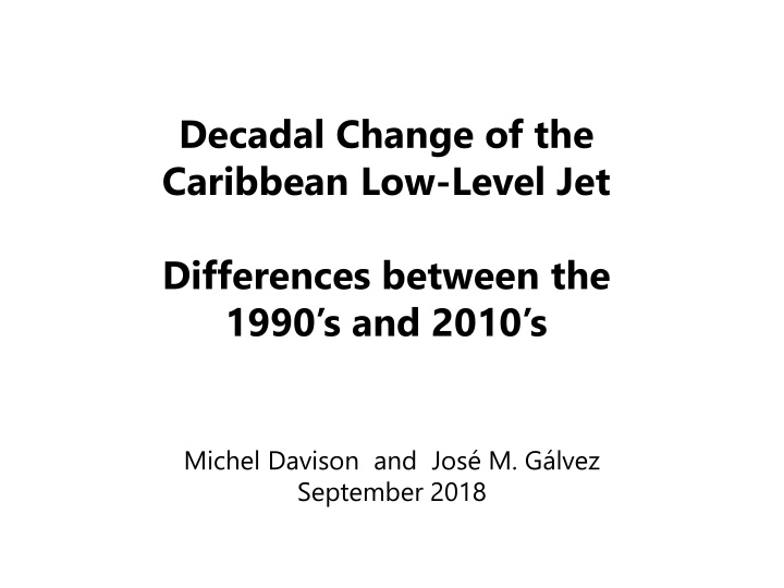 decadal change of the caribbean low level jet