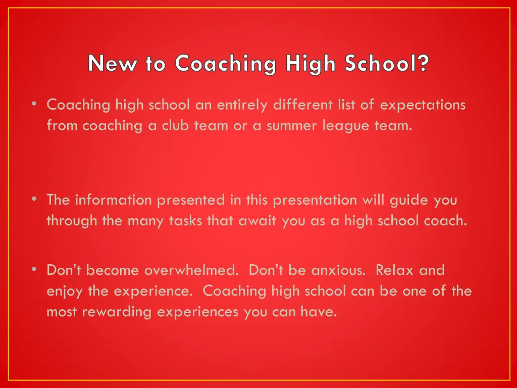 new to coaching high school