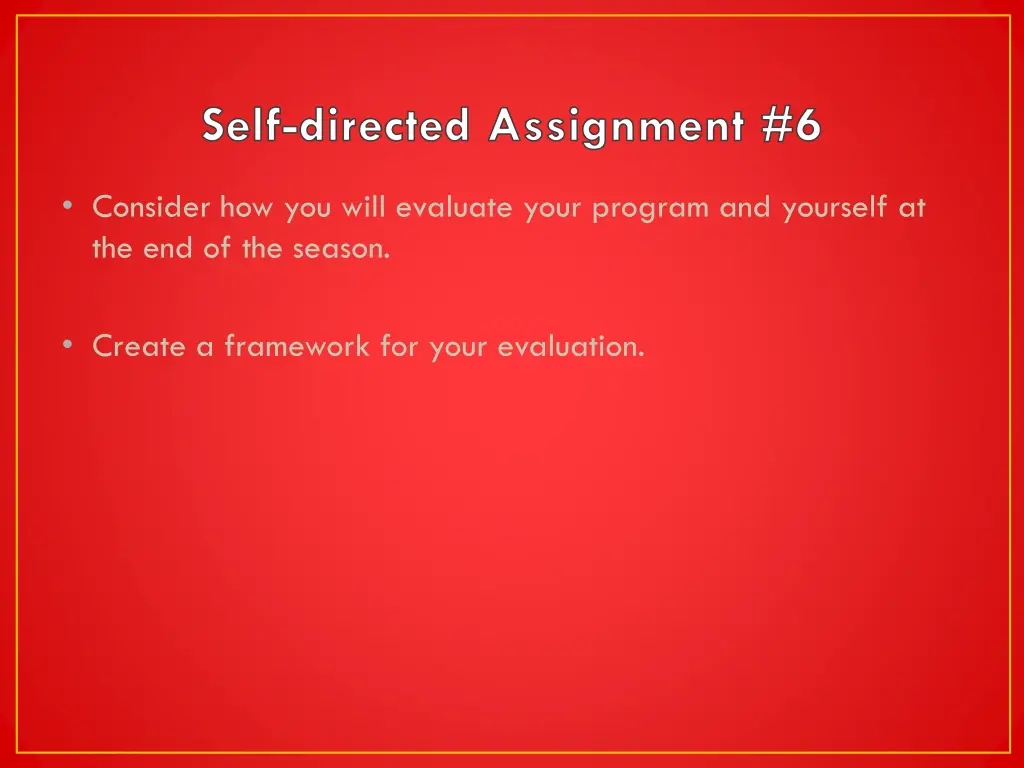 self directed assignment 6