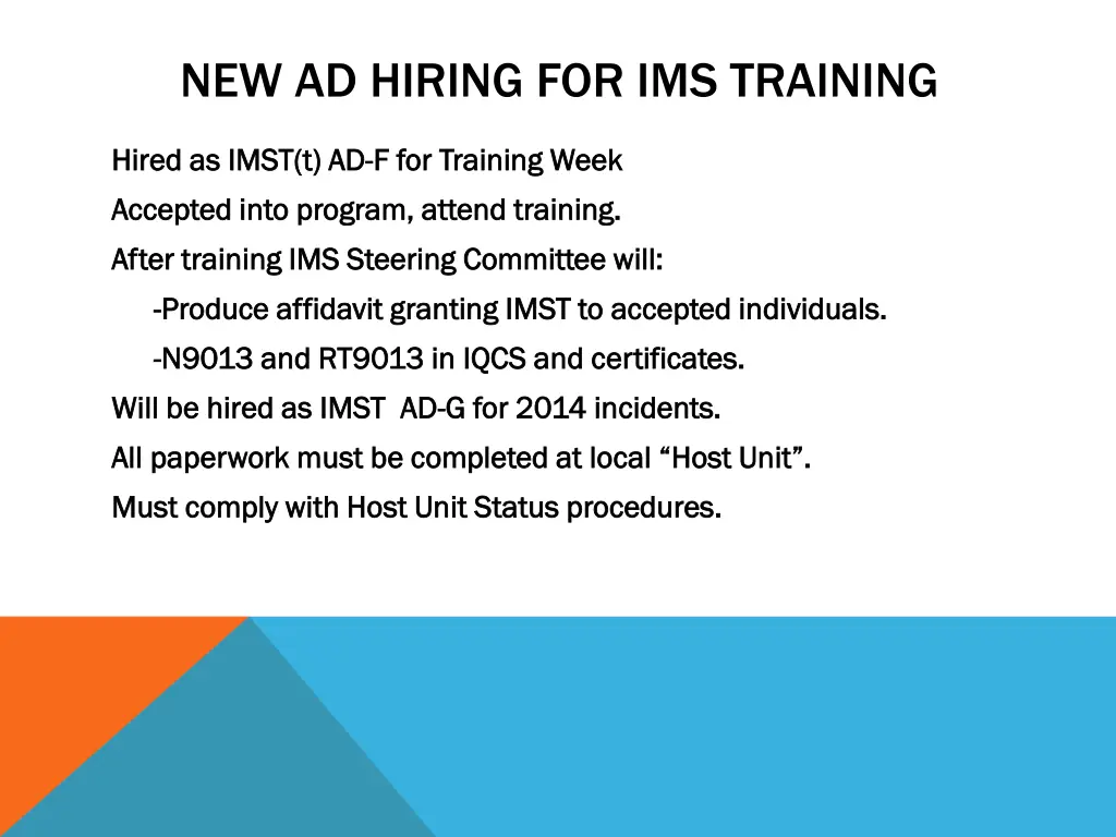 new ad hiring for ims training