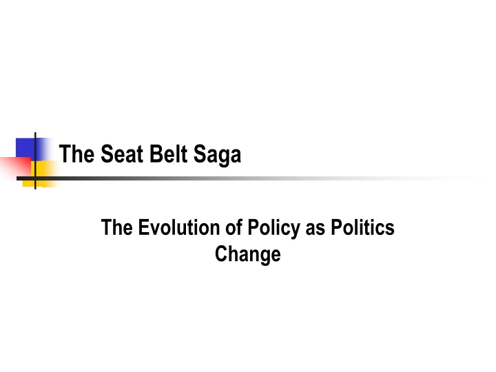 the seat belt saga