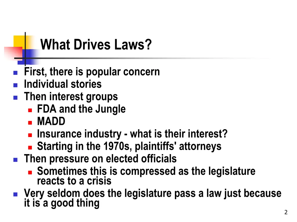 what drives laws