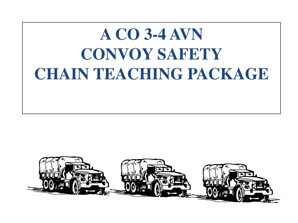 a co 3 4 avn convoy safety chain teaching package